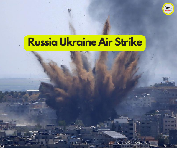 Russia Ukraine Air Strike