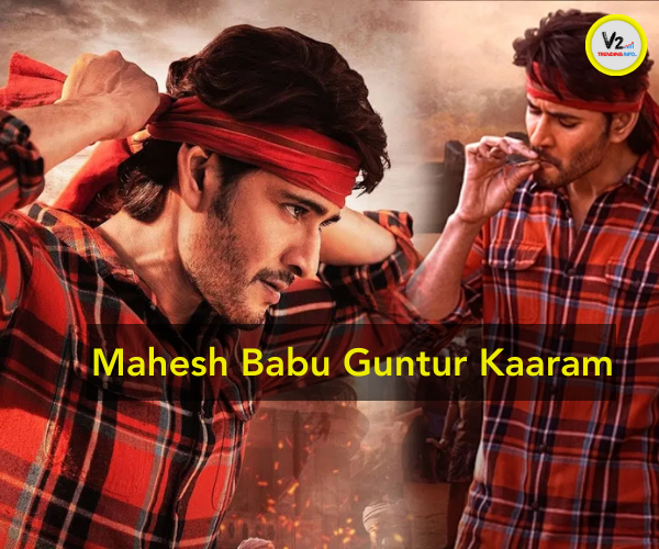 Mahesh Babu Guntur Kaaram